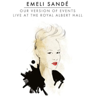 Emeli Sande - Our Version of Events: Live at The Royal Albert Hall