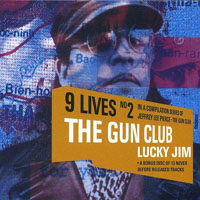 Gun Club - Lucky Jim (CD 1)