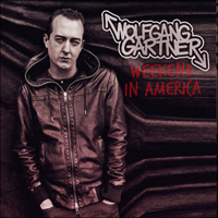 Wolfgang Gartner - Weekend in America (Bonus CD)