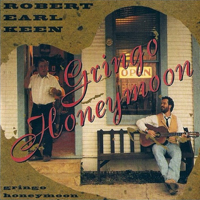 Robert Earl Keen - Gringo Honeymoon