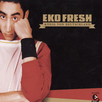 Eko Fresh - Koenig Von Deutschland (Single)