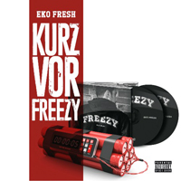 Eko Fresh - Kurz Vor Freezy (Mixtape)