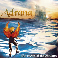 Adrana - The Tower Frozen Tears (Demo)