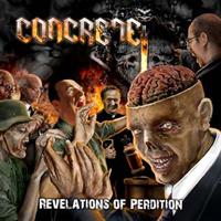 Concrete - Revelations Of Perdition