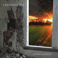 Crosswired - Outside Looking In