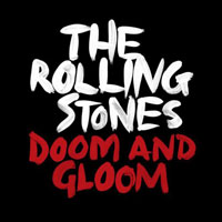 Rolling Stones - Doom And Gloom (Single)