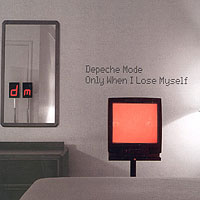 Depeche Mode - Only When I Lose Myself (USA CD Reprise)
