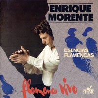 Enrique Morente - Esencias Flamencas