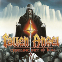 Fallen Angel (USA) - Crawling Out Of Hell