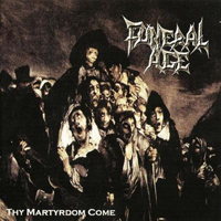 Funeral Age - Thgy Martyrdom Come