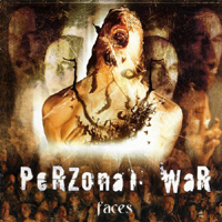 Perzonal War - Faces
