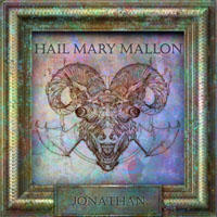 Hail Mary Mallon - Jonathan (Single)