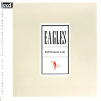 Eagles - Hell Freezes Over (Remastered 2000)
