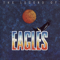 Eagles - The Legend Of The Eagles