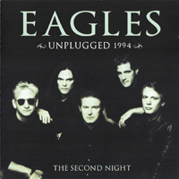 Eagles - Unplugged 1994 - Second Night (Digital Remastered) [CD 2]