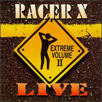 Racer X - Live Extreme, Vol. 2