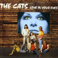 Cats - Love In Your Eyes