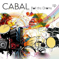 Cabal (ITA) - Roll The Drums [EP]