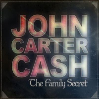 John Carter Cash - The Family Secret