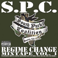 South Park Coalition - Regime Change Mixtape Vol. 1