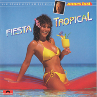 James Last Orchestra - Fiesta Tropical
