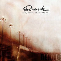 Riverside - 2011.05.16 - Scala, London, UK (CD 1)