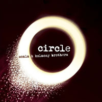 Scala & Kolacny Brothers - Circle (CD 1)
