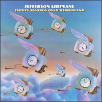 Jefferson Starship - Thirty Seconds Over Winterland