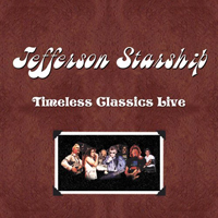 Jefferson Starship - Timeless Classics Live
