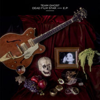 Team Ghost - Dead Film Star (EP)