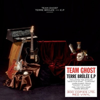 Team Ghost - Terre Brulee