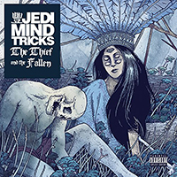 Jedi Mind Tricks - The Thief & The Fallen