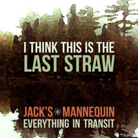 Jack's Mannequin - Last Straw [Single]