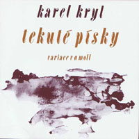 Karel Kryl - Tekute Pisky