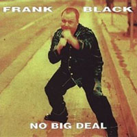 Frank Black - No Big Deal (The Moore Theatre, Seattle, Washington)