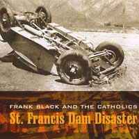 Frank Black - St. Francis Dam Disaster (Single)