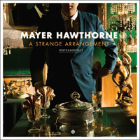 Mayer Hawthorne - A Strange Arrangement (Instrumentals)