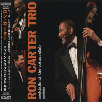 Ron Carter - Cocktails At The Cotton Club