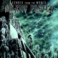 Silent Poetry - Echoes From The World
