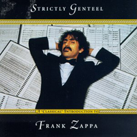 Frank Zappa - Strictly Genteel