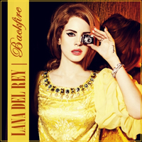 Lana Del Rey - Unreleased Songs & Demos: Backfire