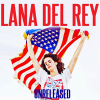 Lana Del Rey - Unreleased Songs & Demos: Push Me Down