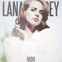 Lana Del Rey - Unreleased Songs & Demos: Radio (demo)