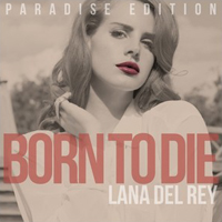 Lana Del Rey - Born To Die: The Paradise Edition (CD 3)