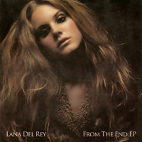 Lana Del Rey - From The End (EP)