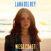Lana Del Rey - West Coast (Single)