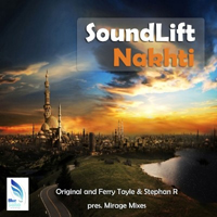 SoundLift - Nakthi (Remixes)