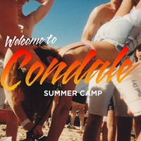 Summer Camp - Welcome to Condale (Bonus)
