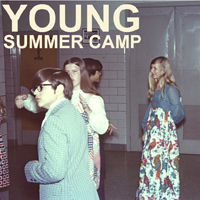 Summer Camp - Young (EP)