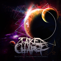 Take Charge - Pre-Contact: The Extermination Theory